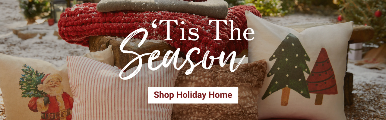 'Tis the Season - Shop Holiday Home